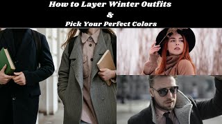 Layered winter outfit ideas||  Winter color season outfits