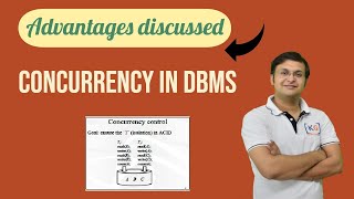 Advantage of Concurrency | concurrent execution of transaction in dbms | DBMS