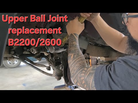 Easy 86-92 Mazda B2200/B2600 Upper Ball Joint Replacement