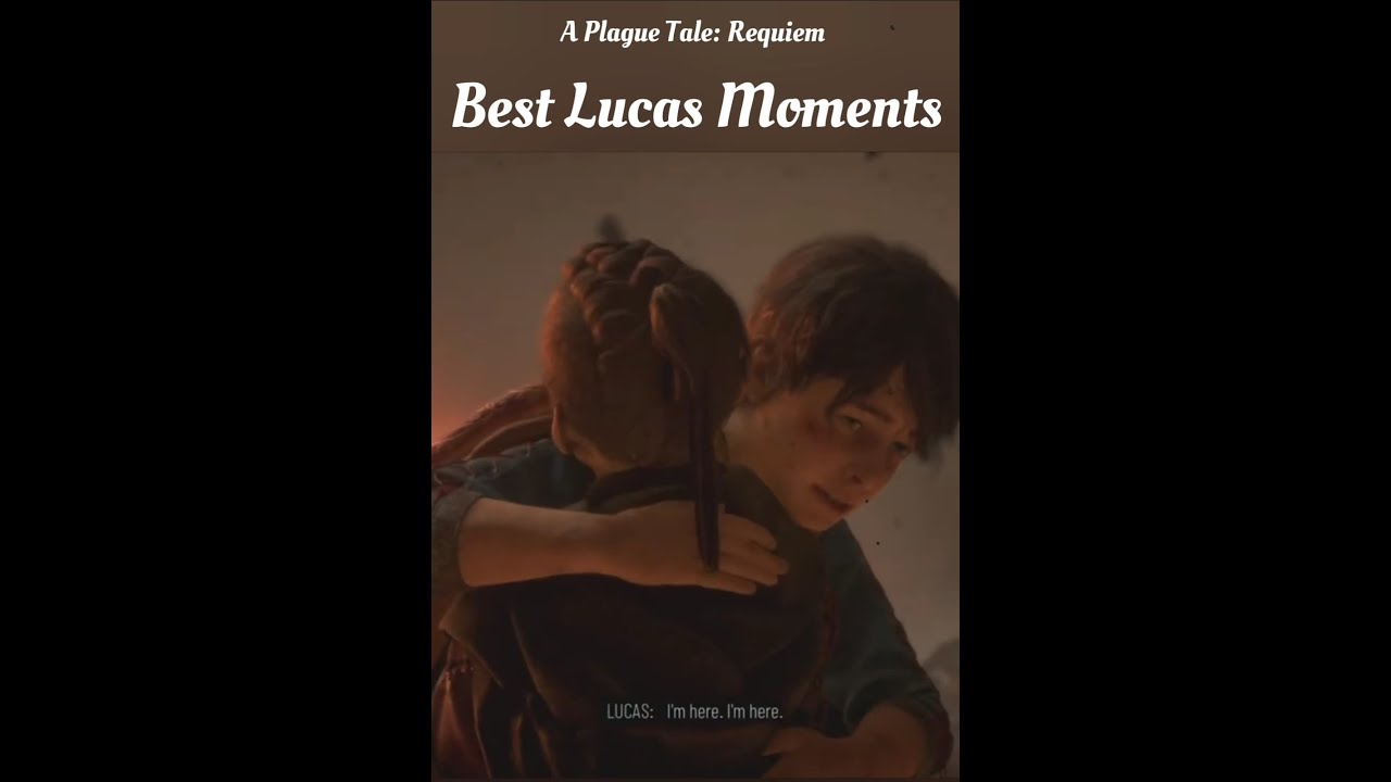 A Plague Tale: Requiem - Best Lucas Moments 