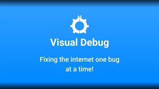 Celebrity Visual Debug - the visual feedback collection tool Net Worth