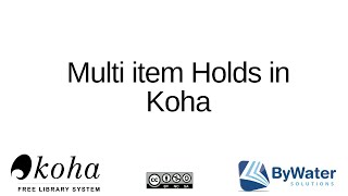 Multi item Holds in Koha