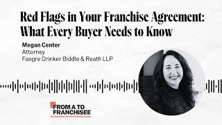 Red Flags in Your Franchise Agreement: What Every Buyer Needs to Know