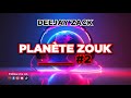 Planete zouk 2 deejay zack