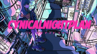 Cynical Night Plan