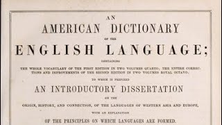 Noah Webster 1828 Dictionary - Identity of Ideas, Identity of Language (Part 1)