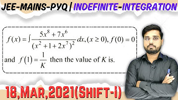JEE Mains 2021 PYQ [18,Mar,2021(Shift-I)] || find the integrals || Indefinite Integration PYQ