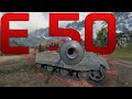 One of my favourite: E 50 | World of Tanks