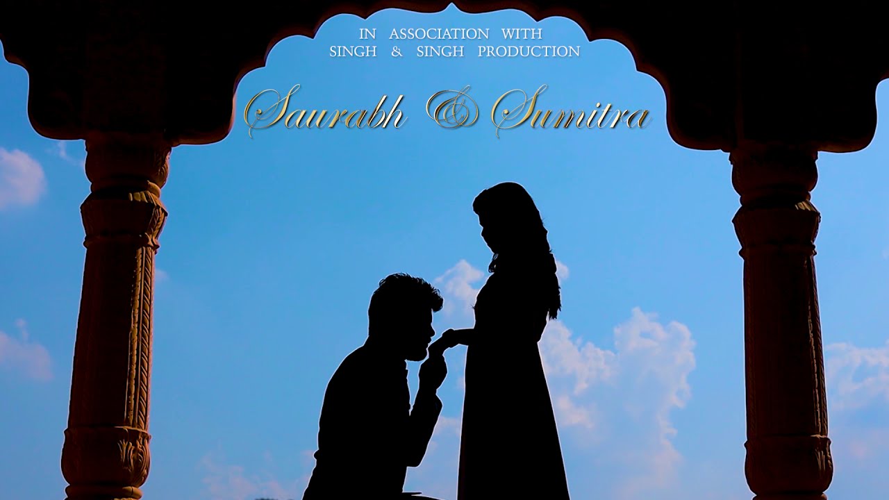 PRE WEDDING || SAURABH & SUMITRA || COMING SOON