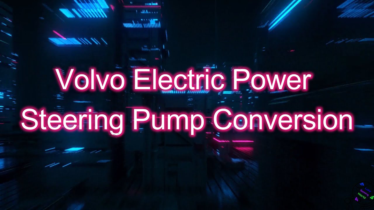 Volvo Electric Power Steering Pump Conversion YouTube