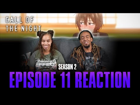 Mwah | Call of the Night S2 Ep 11 Reaction