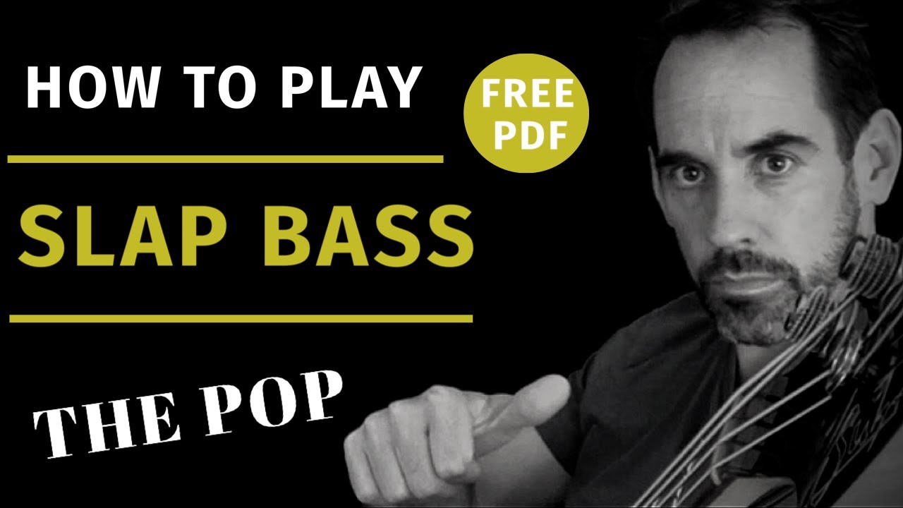 How To Play Slap Bass Part 2 The Pop No 52 YouTube how-to-play-slap-bass-part-2-the-pop-no-52-youtube