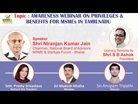 Awareness Webinar On Privileges & Benefits For MSMEs In TamilNadu | MSME & Startups Forum - Bharat