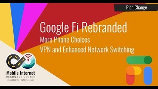 Project Fi Rebranded to Google Fi – New Features and Phone Options
