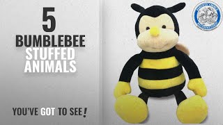 Celebrity Top 10 Bumblebee Stuffed Animals [2018]: Plush NaNa The Bee With Smile Face And Yellow Wings Net Worth