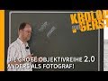 Anders als Fotograf! - Die große Objektivreihe 2.0 - 2/30 📷 Krolop&Gerst