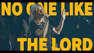NO ONE LIKE THE LORD  (feat. Chandler Moore & Tiffany Hudson) | Elevation Worship
