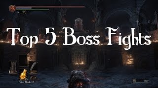 Dark Souls 3 Top 5 Boss Fights!