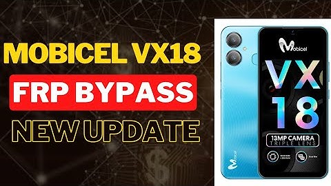 Mobicel vx18 FRP Bypass 2023 || Remove Gmail Google Account 2023