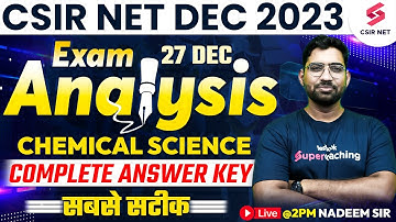 Chemical Science Exam Analysis | CSIR NET Dec 2023 | कैसा रहा CSIR NET Dec 2023? | Nadeem Sir #csir