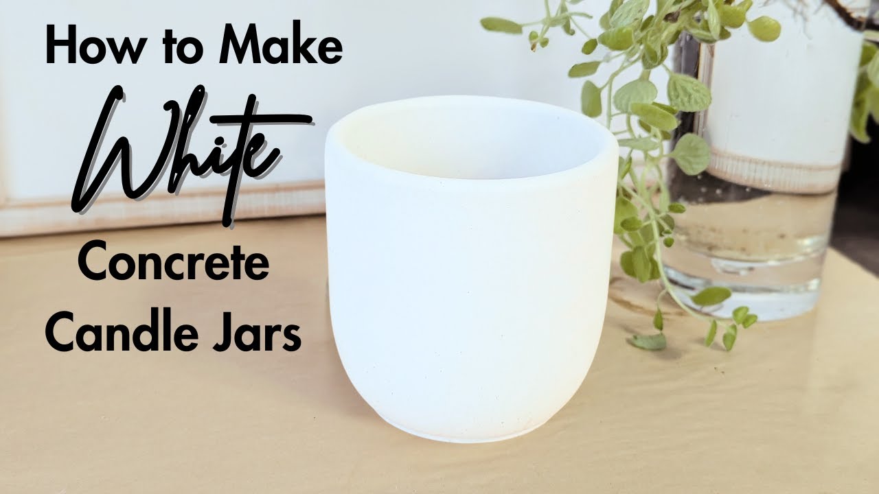 How To Make Concrete Candle Jars : Step-by-step Tutorial