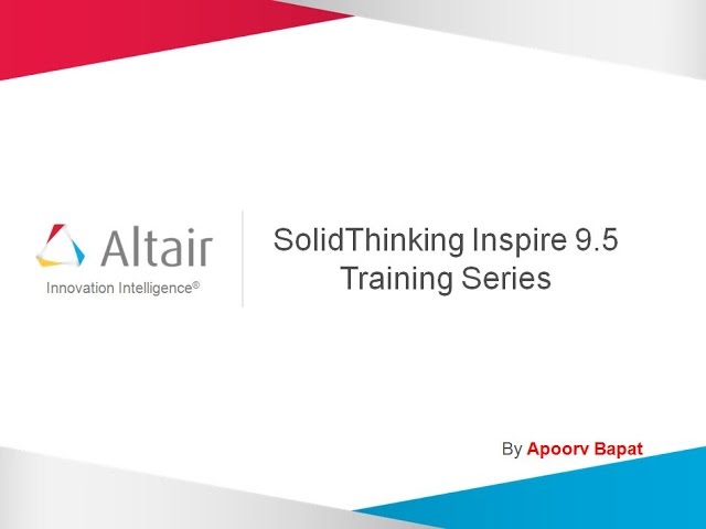 SolidThinking Inspire 9.5 - Complete Training Video