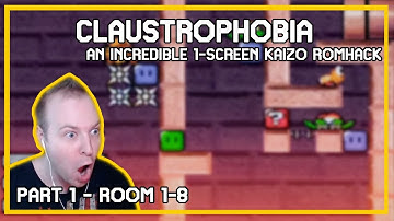 Claustrophobia - Rooms 1-8 [SMW Kaizo Hack]