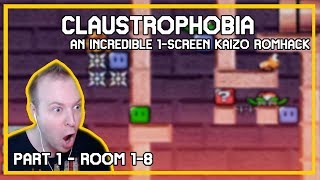 Claustrophobia - Rooms 1-8 [SMW Kaizo Hack]