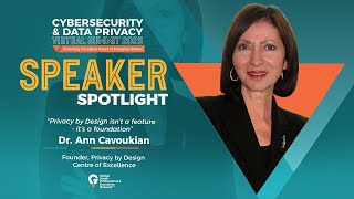 GS-CDP Summit 2026 - Speaker Spotlight - Dr. Ann Cavoukian