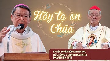 Hãy tạ ơn Chúa - ĐGM Phêrô Nguyễn Văn Khảm