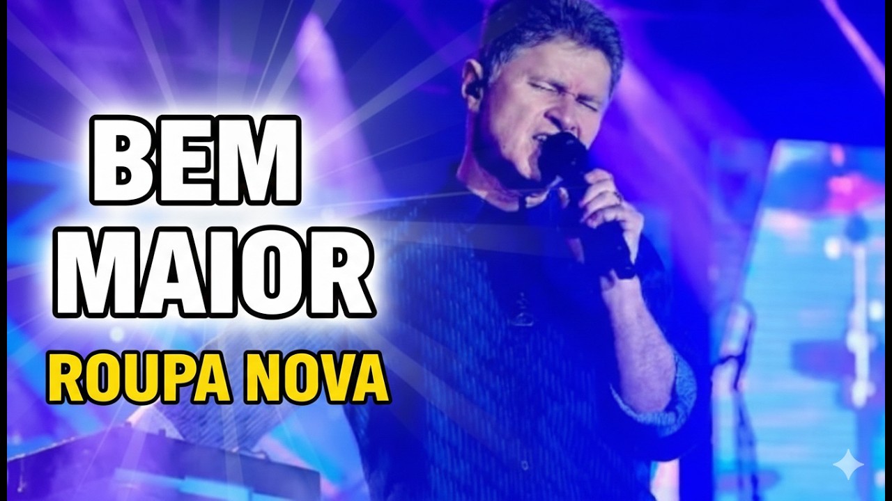 Roupa Nova - Bem Maior (Ao Vivo) | Espaço das Américas | 2017