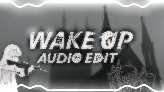 WAKE UP! - moonDeity[audio edit]💣