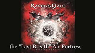 Raven's Gate - Last Breath Air Fortress