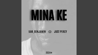 Mina Ke feat Just Percy
