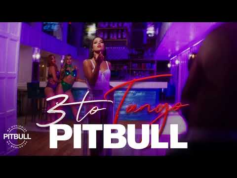 3 To Tango - Pitbull