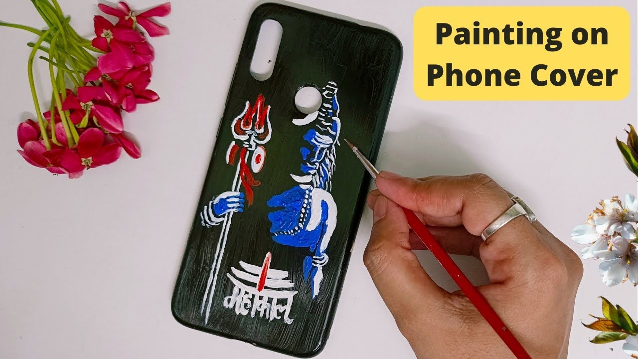Easy Mobile Cover Painting | Shiv ji Painting on Phone Cover | Art and Craft | Art Girl Priya