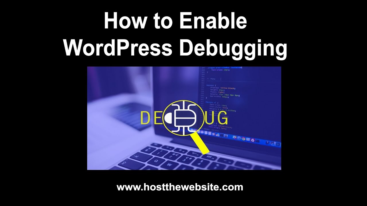 How to Enable WordPress Debugging (Bangla) || Host The Website - YouTube