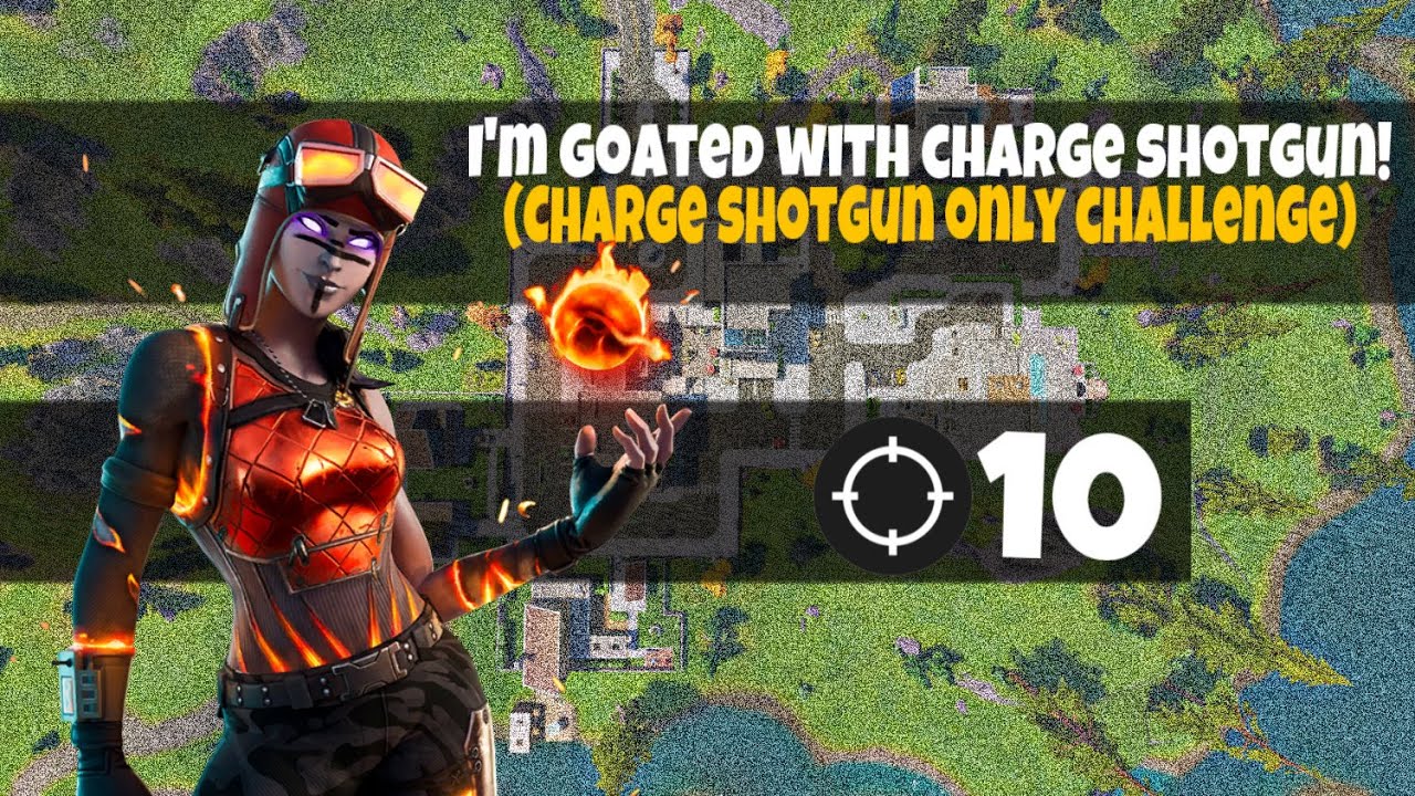 I’m Goated With Charge Shotgun! (Charge Shotgun Only Challenge)