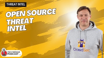 Open Source Threat Intel Benefits - Friday Conversation W/ CrowdSec Founder Philippe Humeau