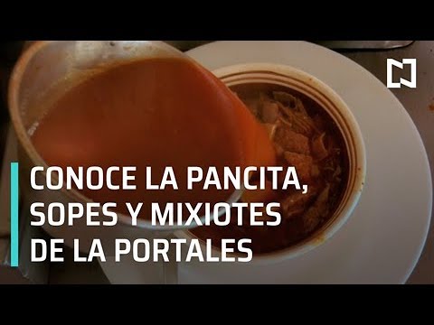 Pancita, sopes y mixiotes de la Portales - Expreso de la Mañana