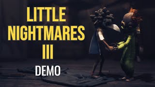: Little Nightmares 3 DEMO     