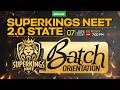 SUPERKINGS NEET 2.0 STATE BATCH ORIENTATION | Xylem Plus Two