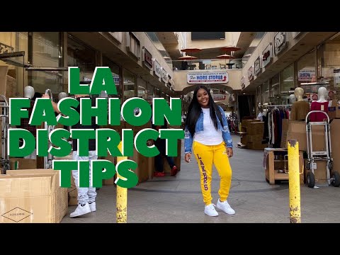Fashion District Los Angeles Ca - LA Fashion District Tips For Business Owners | Wholesale Buyer Requirements, Cash Only Days & Hours