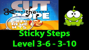 Cut the rope Experiments Sticky Steps (Echt klebrig) Level 3-6 - 3-10 3 stars walkthrough [HD]