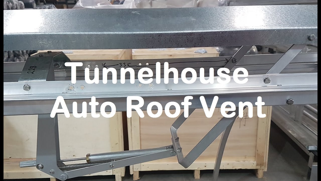 Auto Roof-Vent opener, Redpath Tunnelhouse 2020 - YouTube