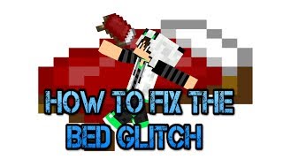 How To Fix The Mineplex Clans Bed Glitch!!