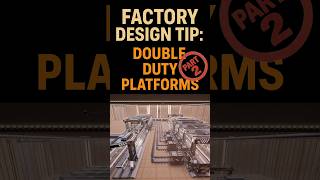 🚂 Factory Design Tip — Double Duty Platforms (Part 2)