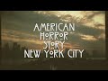American Horror Story Season 11: New York Opening Title Sequence / Intro (AHS fanmade intro by Drei)
