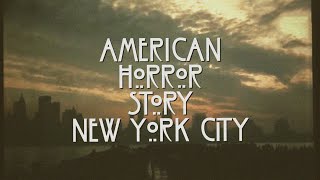 American Horror Story Season 11: New York Opening Title Sequence / Intro (AHS fanmade intro by Drei)