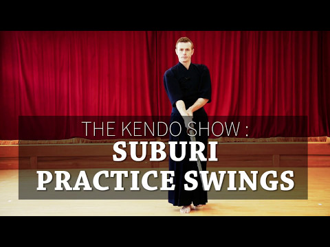 Kendo Basics : Kendo Suburi (Practice Swings) - The Kendo Show